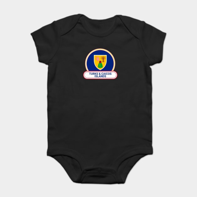 Turks and Caicos Islands Country Badge - Turks and Caicos Islands Flag Baby Bodysuit by Yesteeyear